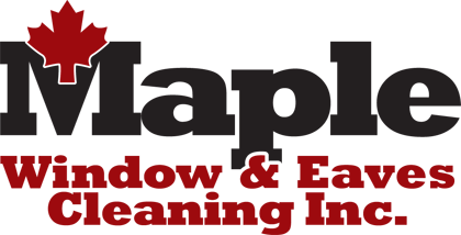 Maple Window & Eaves Cleaning Inc.